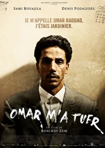 Affiche du film " Omar m'a tuer"